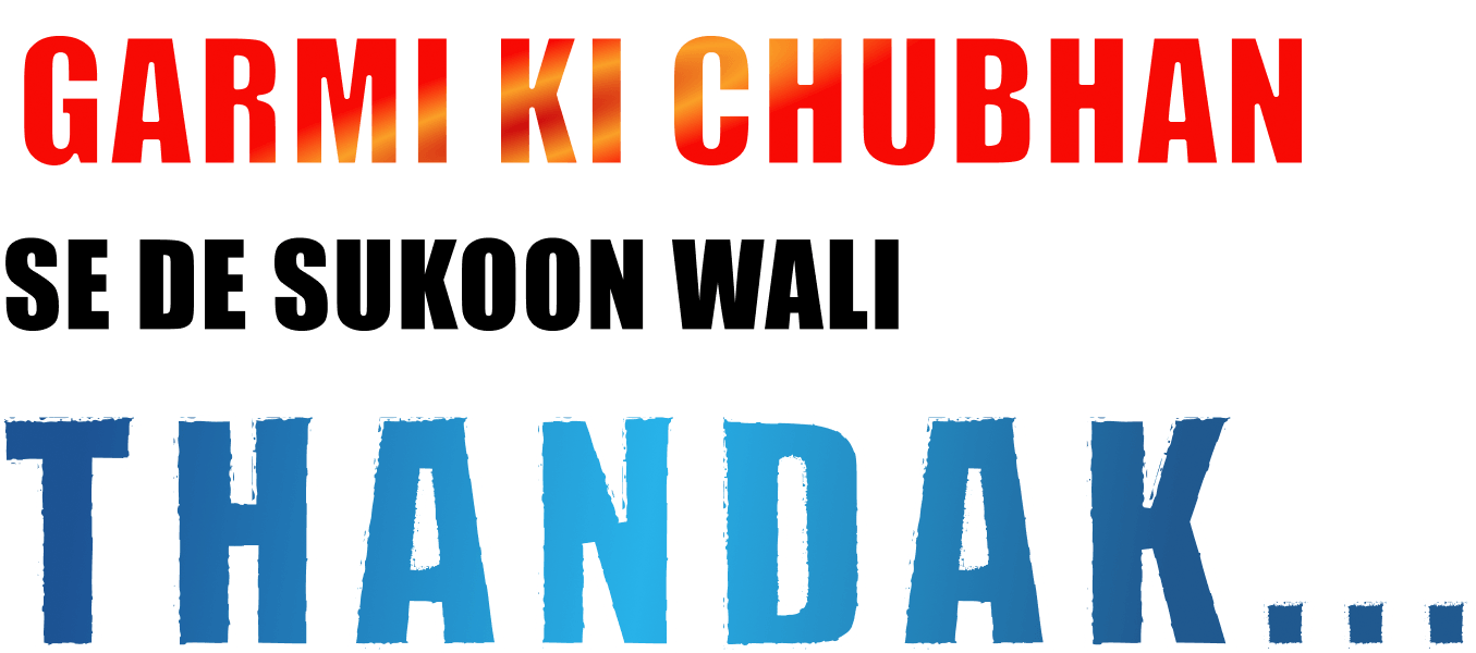 Garmi ki chubhan se de sukoon wali thandak